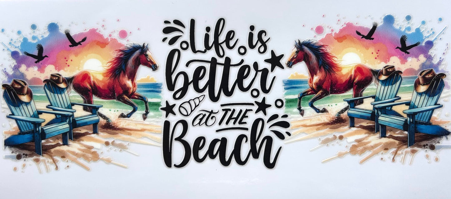 Life is Better at the Beach